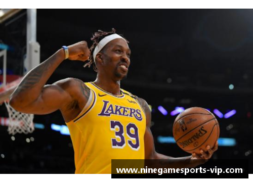 湖人队阵容：最新名单和关键球员